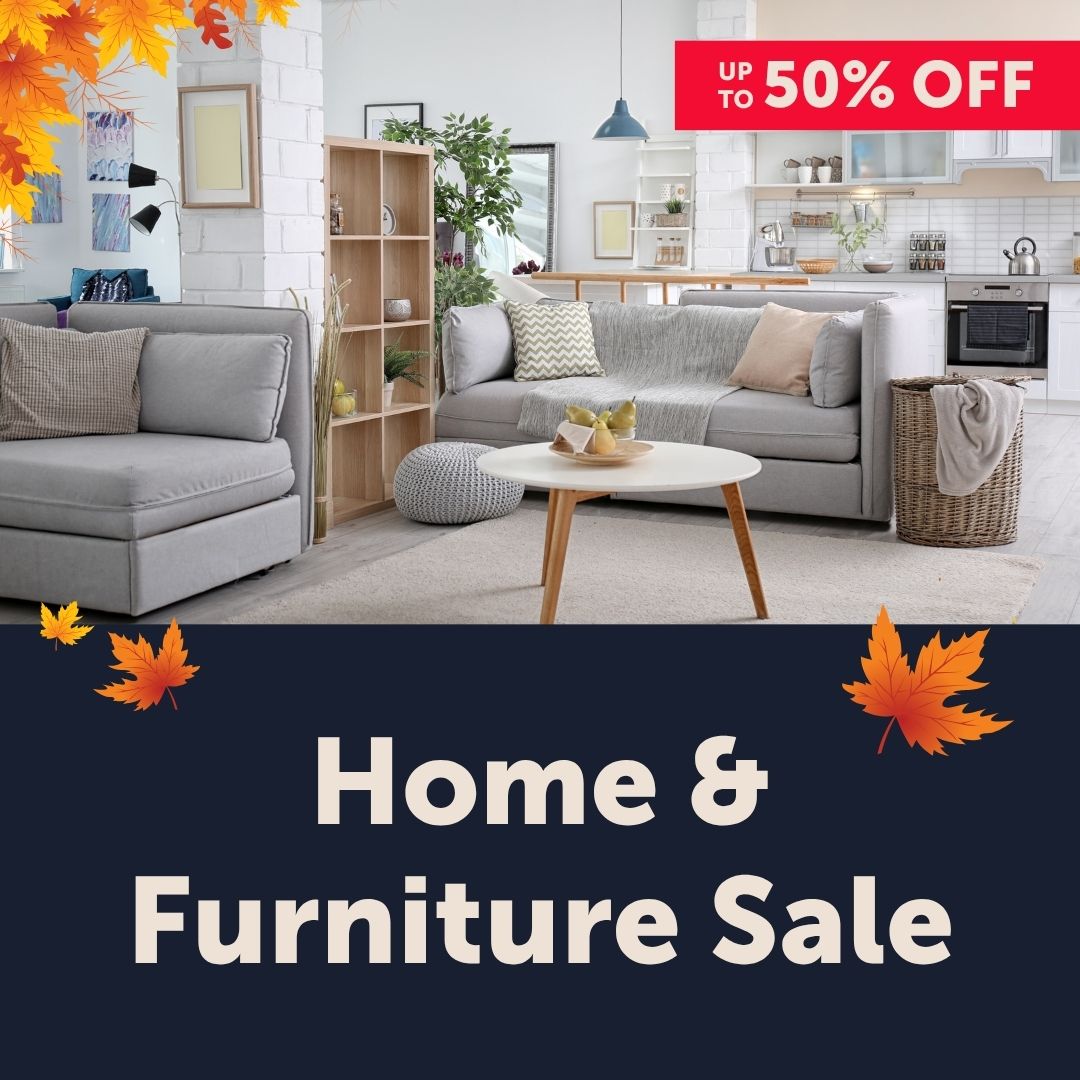 Home & Furniture Sale event Oct 16th-24th